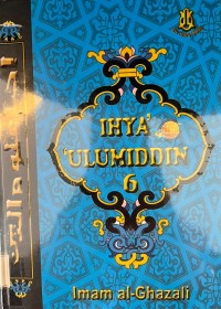 Ihya Ulumiddin 6