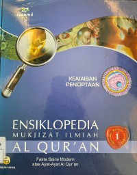 Ensiklopedia Mukjizat Ilmiah Alqur'an: Keajaiban Penciptaan