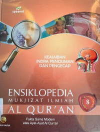 Ensiklopedia Mukjizat Ilmiah Alqur'an: Keajaiban penciuman dan Pengecap