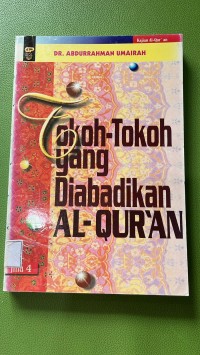 Tokoh-tokoh yang Diabadikan Al-Qur'an IV