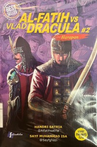 AL-FATIH VS VLAD DRACULA #2: HARAPAN