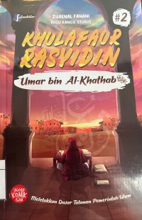 KHULAFUAR RASYIDIN : UMAR BIN AL-KHATHAB #2