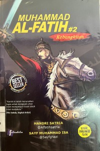 MUHAMMAD AL-FATIH #2 : KEBANGKITAN