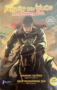 KHALID BIN WALID : SANG PEDANG ALLAH