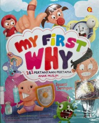 MY FIRST WHY : PERTANYAAN PERTAMA ANAK MUSLIM