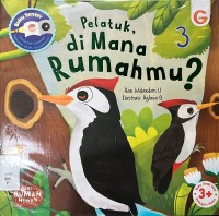 PELATUK, DIMANA RUMAHMU? #3