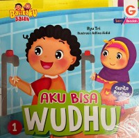 SERI IBADAH : AKU BISA WUDHU #1