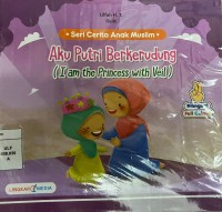 AKU PUTRI BERKERUDUNG