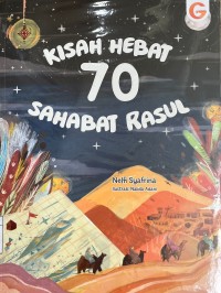 KISAH HEBAT 70 SAHABAT RASUL