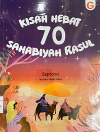 KISAH HEBAT 70 SAHABIYAH RASUL