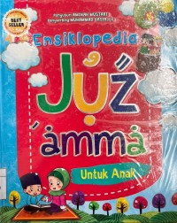 ENSIKLOPEDIA JUZÁMMA UNTUK ANAK