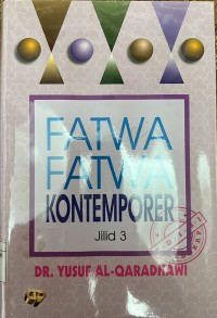 Fatwa-Fatwa Kontemporer Jil. 3